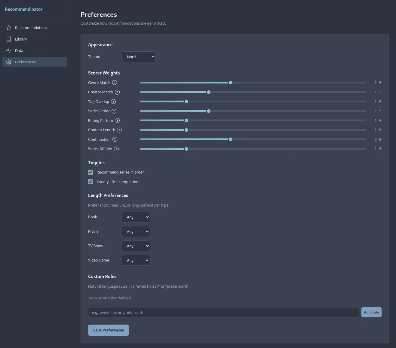 Screenshot of the Recommendinator Preferences page using the Nord theme (dark mode). Sections include Appearance with a theme dropdown set to “Nord,” Scorer Weights with sliders for Genre Match (2.0), Creator Match (1.5), Tag Overlap (1.0), Series Order (1.5), Rating Pattern (1.0), Content Length (1.0), Continuation (2.0), and Series Affinity (1.0), Toggles for series order and variety, Length Preferences dropdowns for Book/Movie/TV Show/Video Game, and a Custom Rules input field.